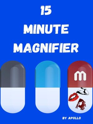 cover image of 15 Minute Magnifier